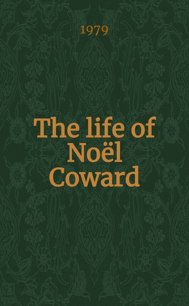 The life of Noël Coward