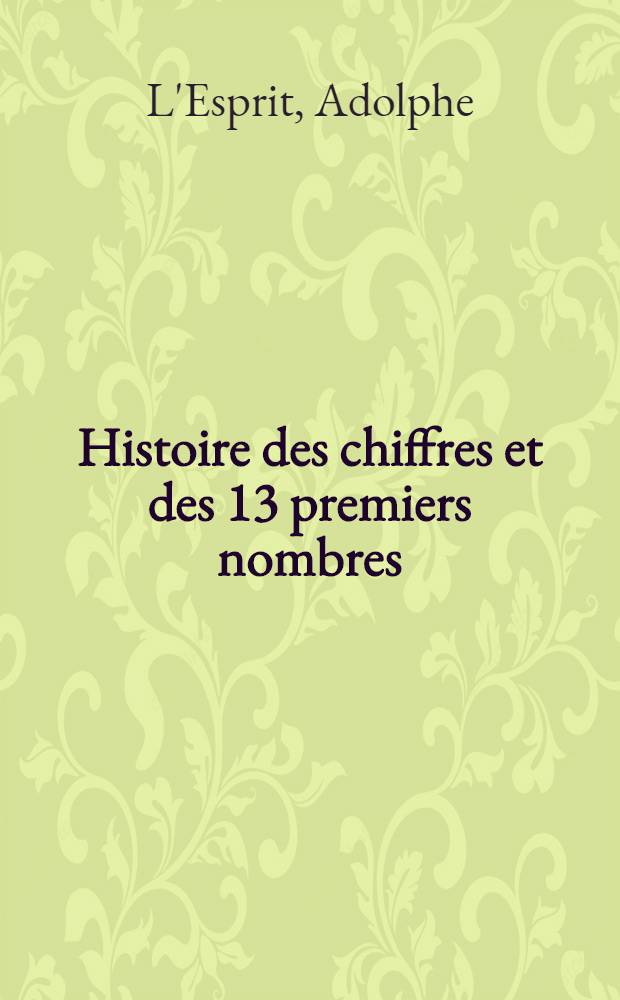 Histoire des chiffres et des 13 premiers nombres