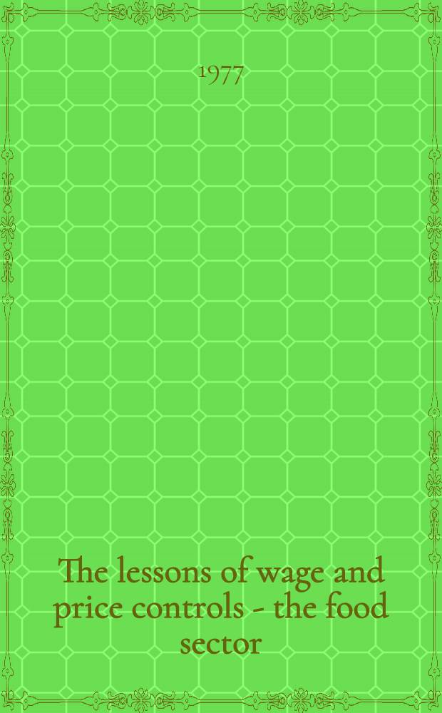 The lessons of wage and price controls - the food sector
