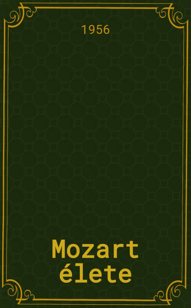Mozart élete