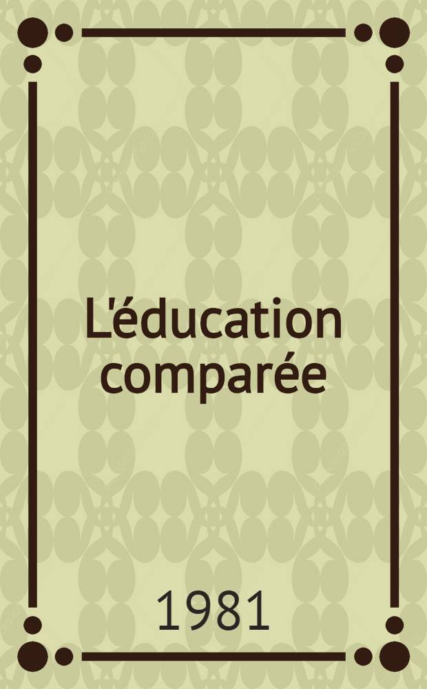 L'éducation comparée