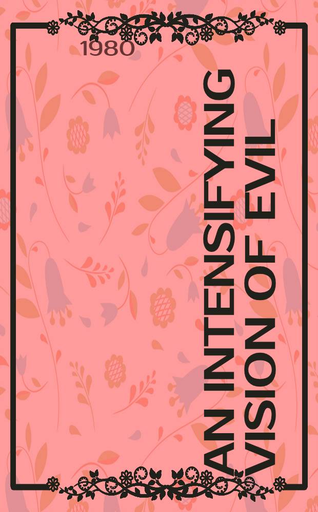 An intensifying vision of evil : The Gothic novel (1767-1820) as a self-contained literary cycle