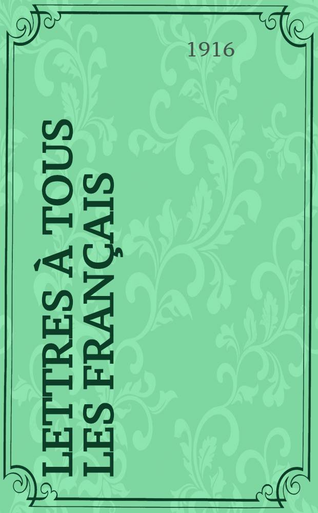 Lettres à tous les français