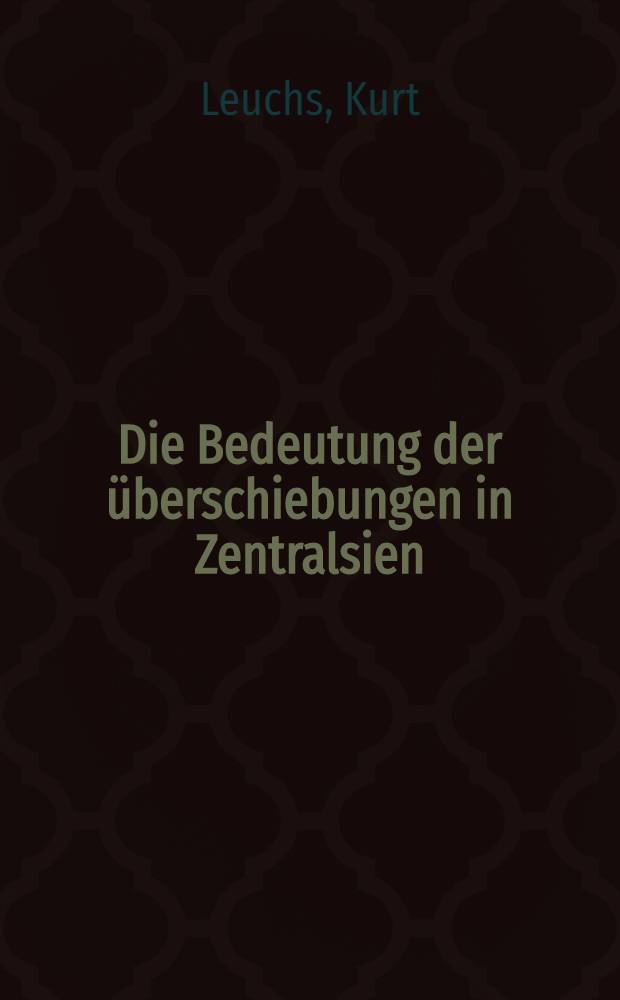 Die Bedeutung der überschiebungen in Zentralsien