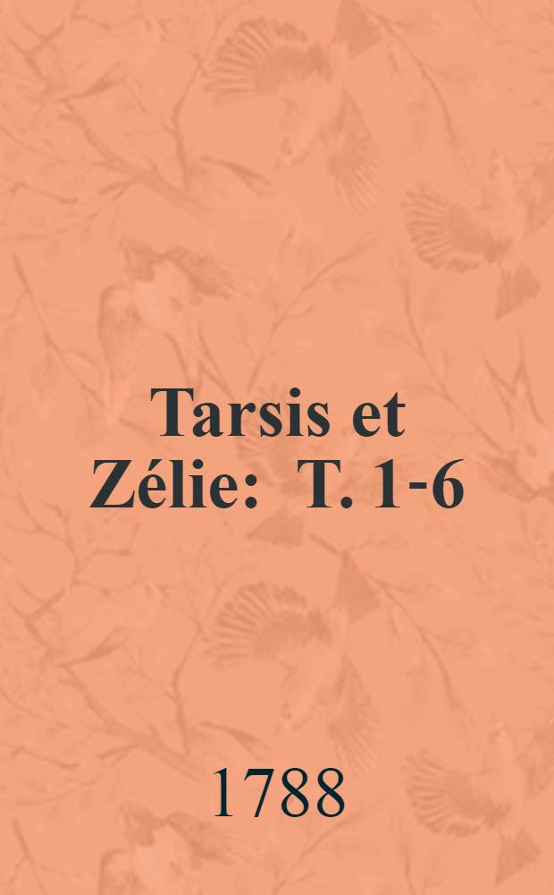 Tarsis et Zélie : T. 1-6