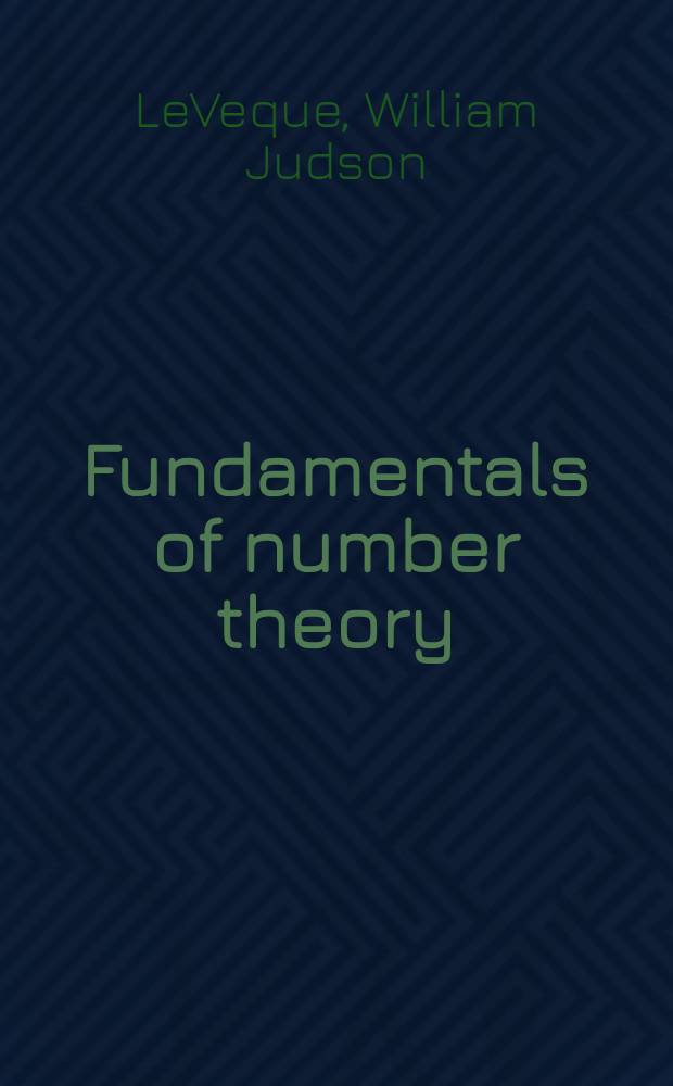 Fundamentals of number theory