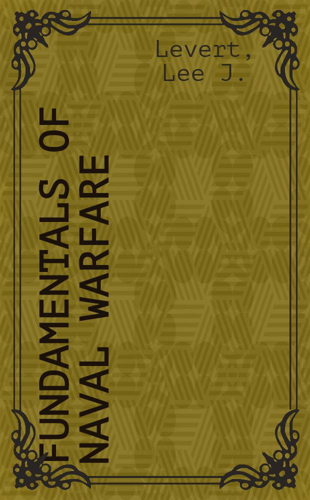 Fundamentals of naval warfare
