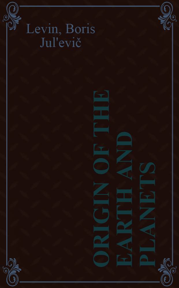 Origin of the Earth and planets