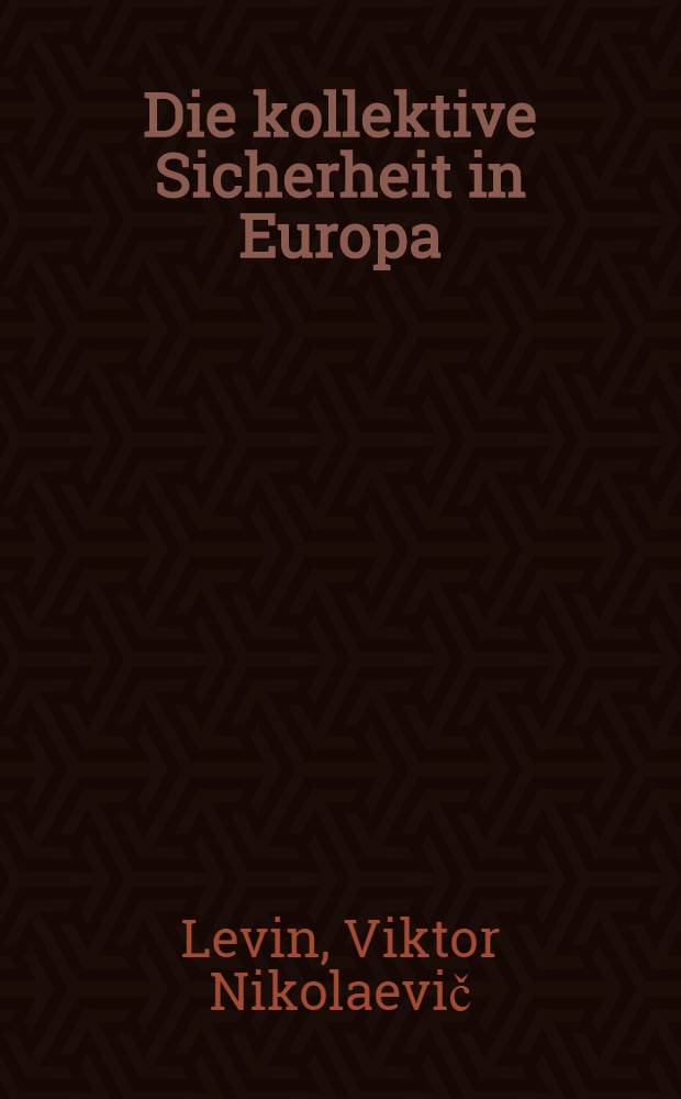 Die kollektive Sicherheit in Europa