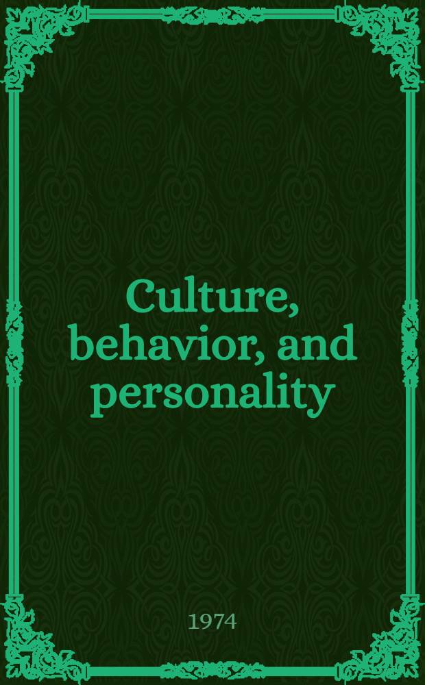Culture, behavior, and personality