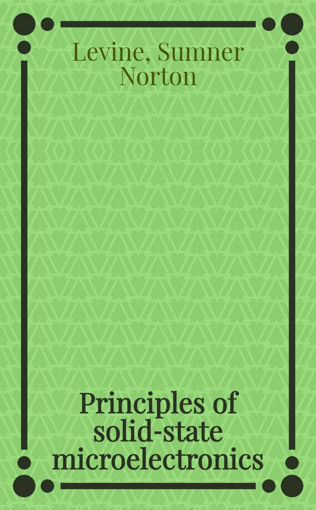 Principles of solid-state microelectronics