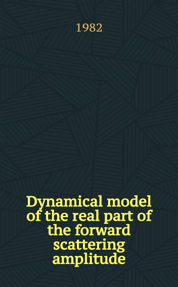 Dynamical model of the real part of the forward scattering amplitude
