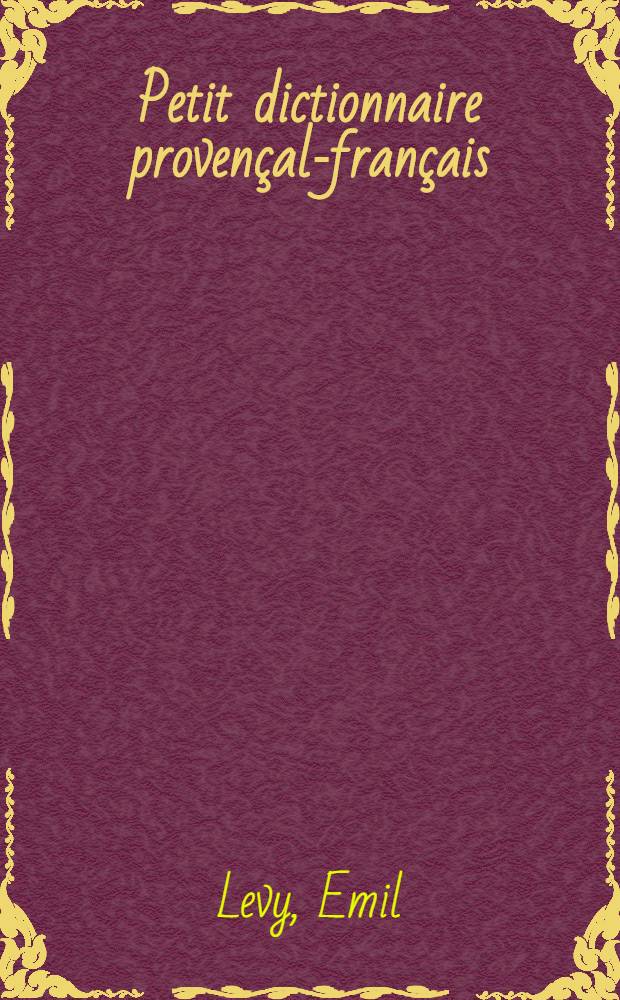 Petit dictionnaire provençal-français