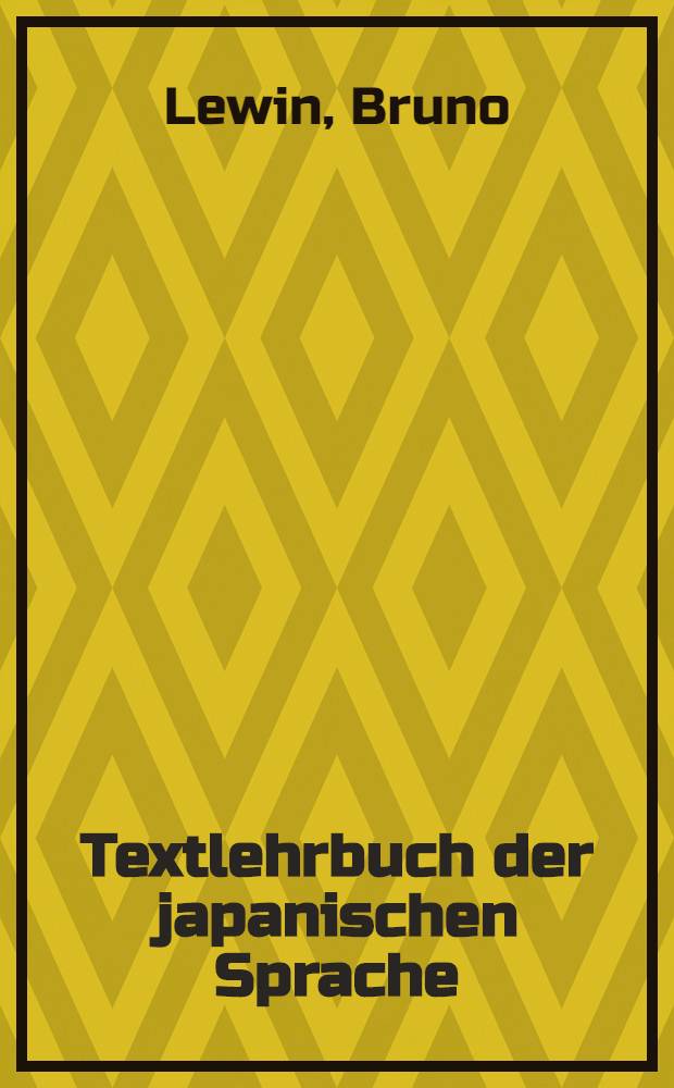 Textlehrbuch der japanischen Sprache