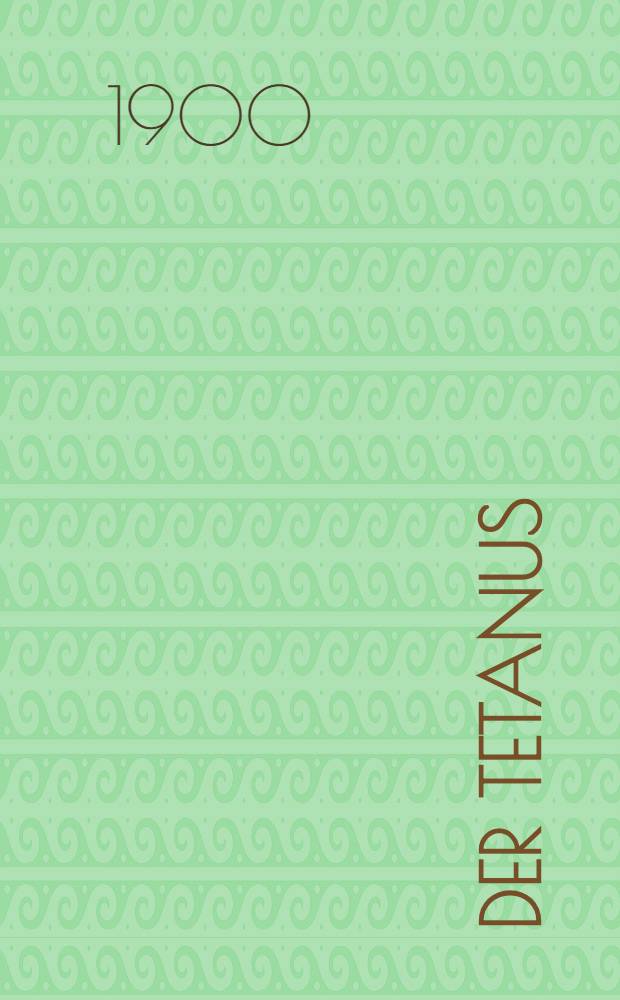 Der Tetanus