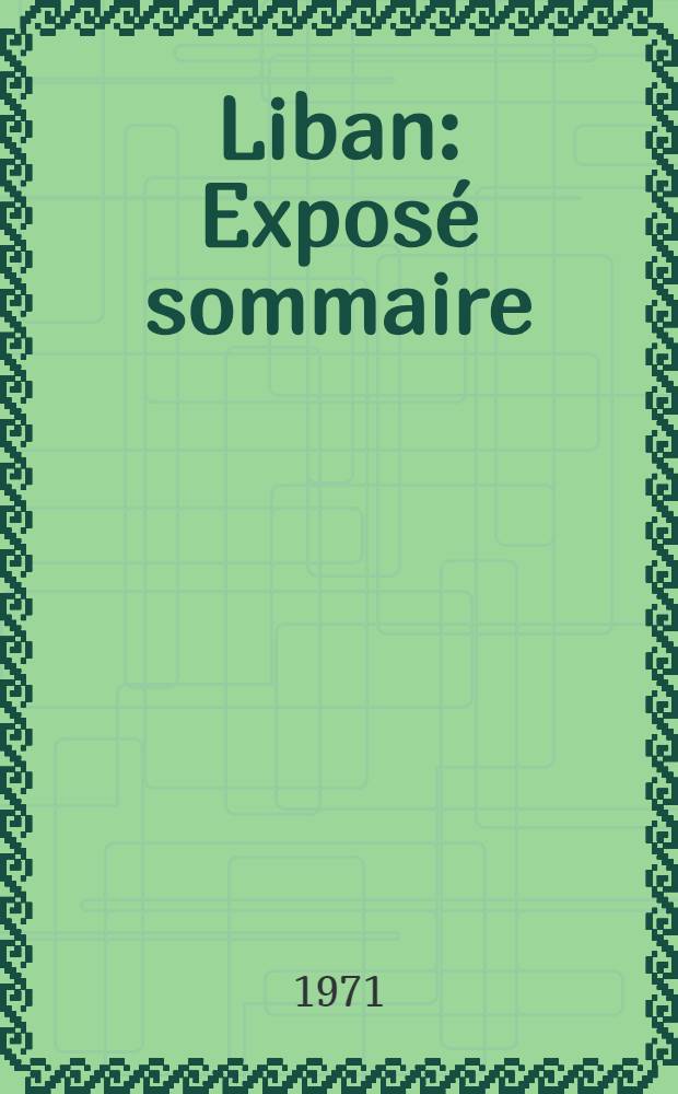 Liban : Exposé sommaire