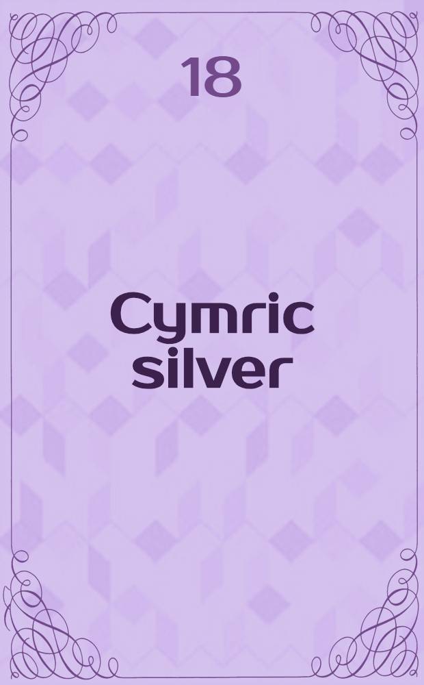 Cymric silver