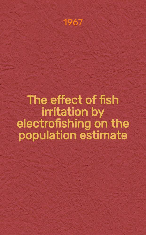 The effect of fish irritation by electrofishing on the population estimate