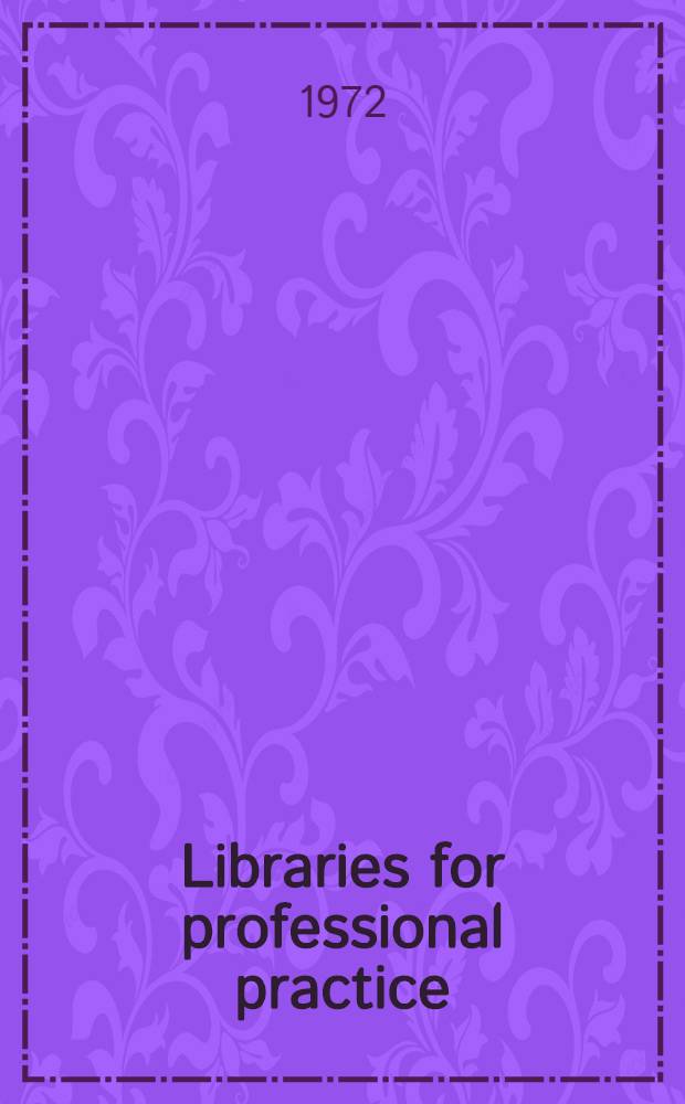 Libraries for professional practice