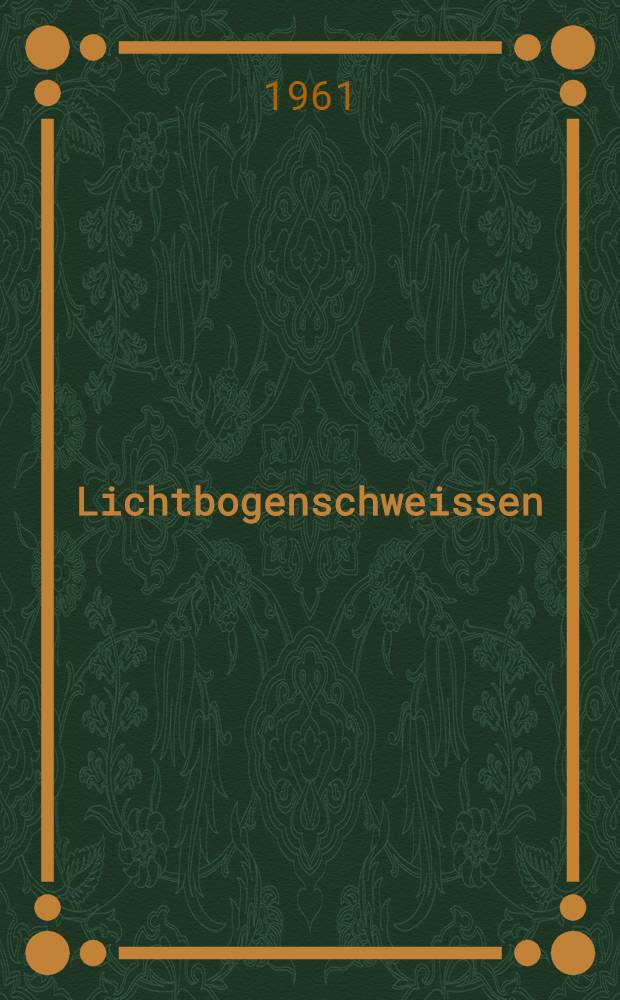 Lichtbogenschweissen
