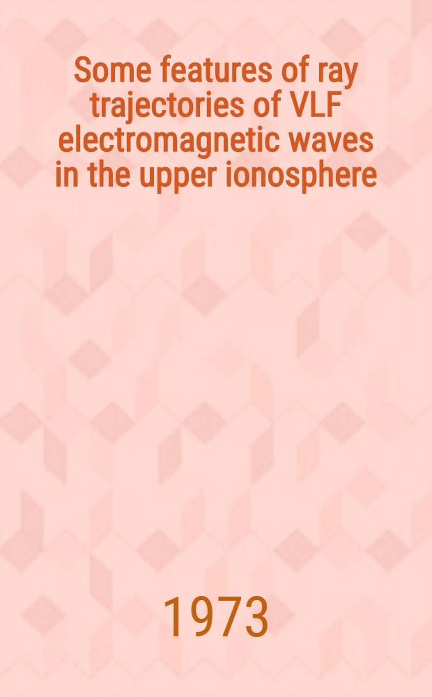 Some features of ray trajectories of VLF electromagnetic waves in the upper ionosphere