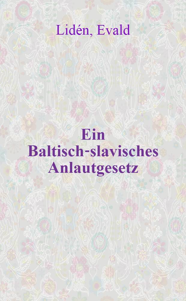 Ein Baltisch-slavisches Anlautgesetz