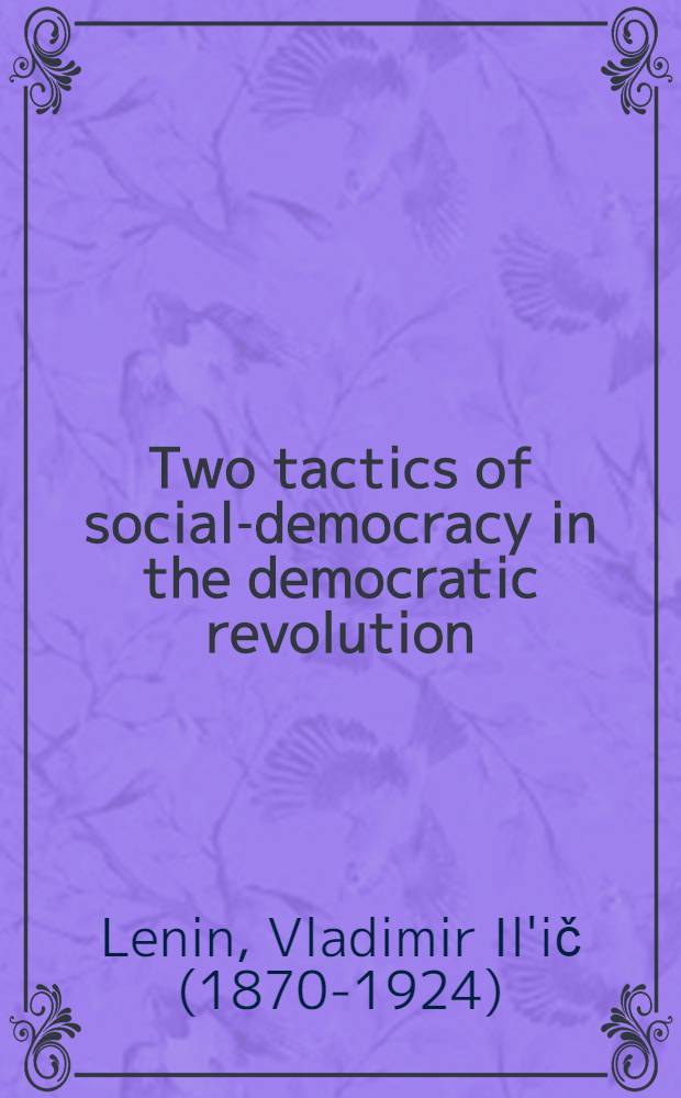 Two tactics of social-democracy in the democratic revolution