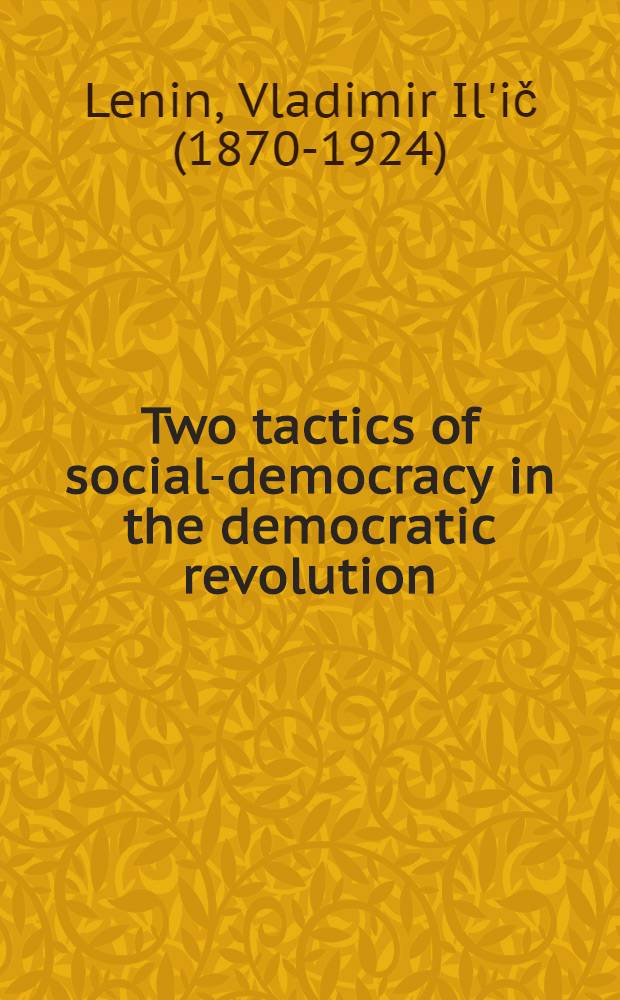 Two tactics of social-democracy in the democratic revolution
