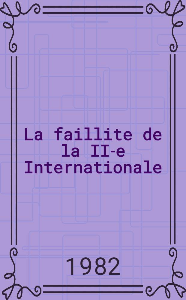 La faillite de la II-e Internationale