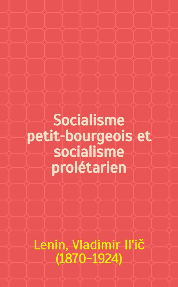 Socialisme petit-bourgeois et socialisme prolétarien