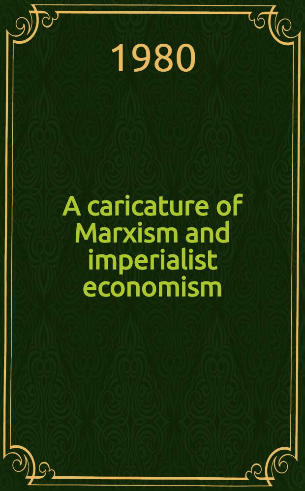 A caricature of Marxism and imperialist economism