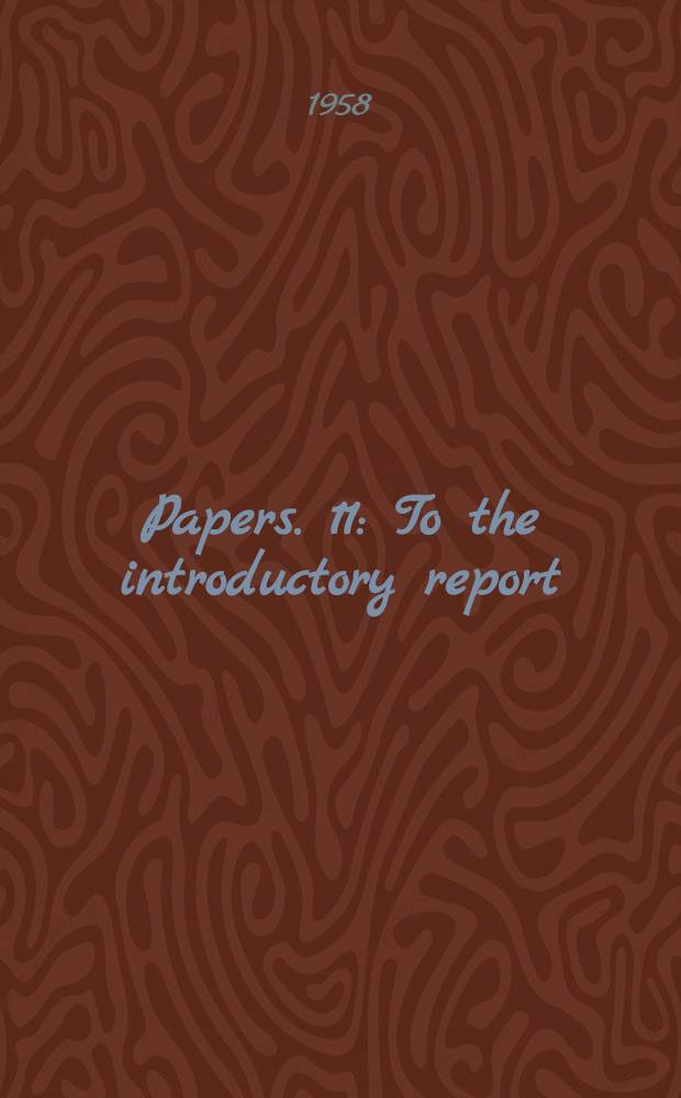[Papers]. [11] : To the introductory report
