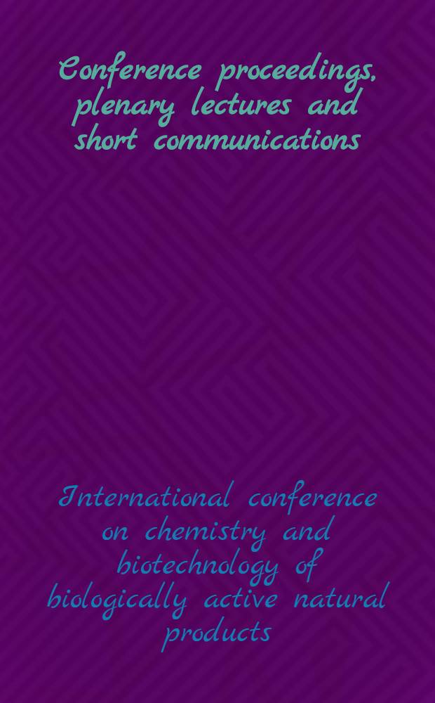 Conference proceedings, plenary lectures and short communications