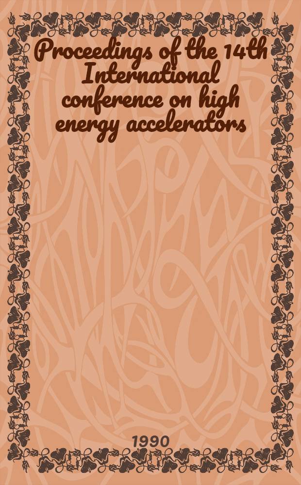 Proceedings of the 14th International conference on high energy accelerators: Aug. 22-26, 1989 Tsukuba, Japan. Pt. 3