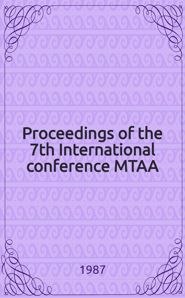 Proceedings of the 7th International conference MTAA (Modern trends in activation analysis), Copenhagen 1986, June 23-27. Pt. 3