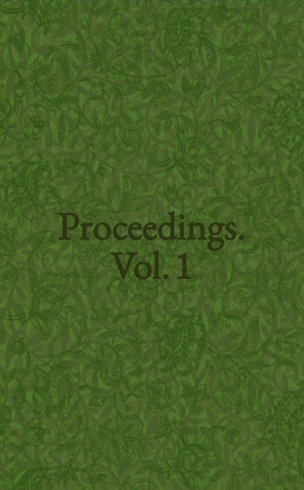 Proceedings. Vol. 1
