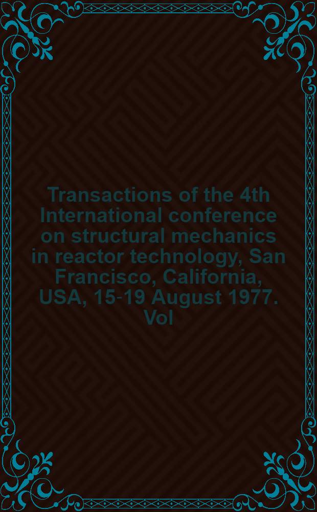 Transactions of the 4th International conference on structural mechanics in reactor technology, San Francisco, California, USA, 15-19 August 1977. Vol. D : Structural analysis of reactor fuel elements