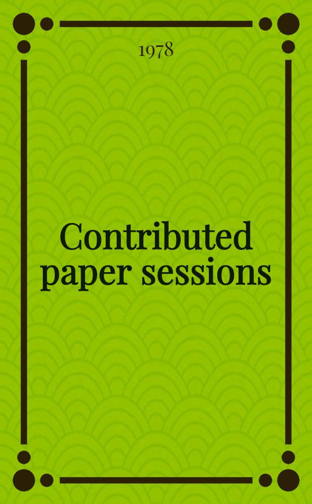 Contributed paper sessions : Abstracts. P. 2. [2] : Sections 13-20