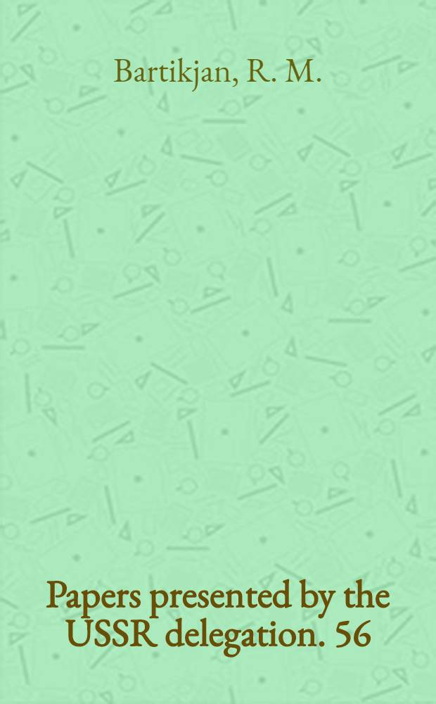 Papers presented by the USSR delegation. [56] : Significans of the will of Eust-athius Boilas (1059) for the study of the history of Armenia and Georgia at the time of Byzantine dominion (Eleventh century)