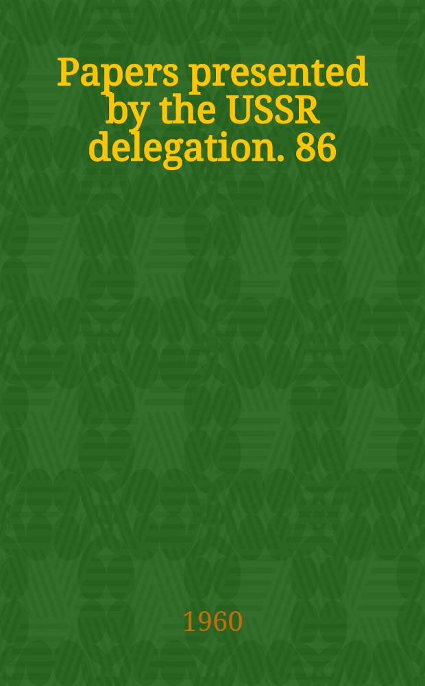 Papers presented by the USSR delegation. [86] : On the ethnogenesis of the Tungus