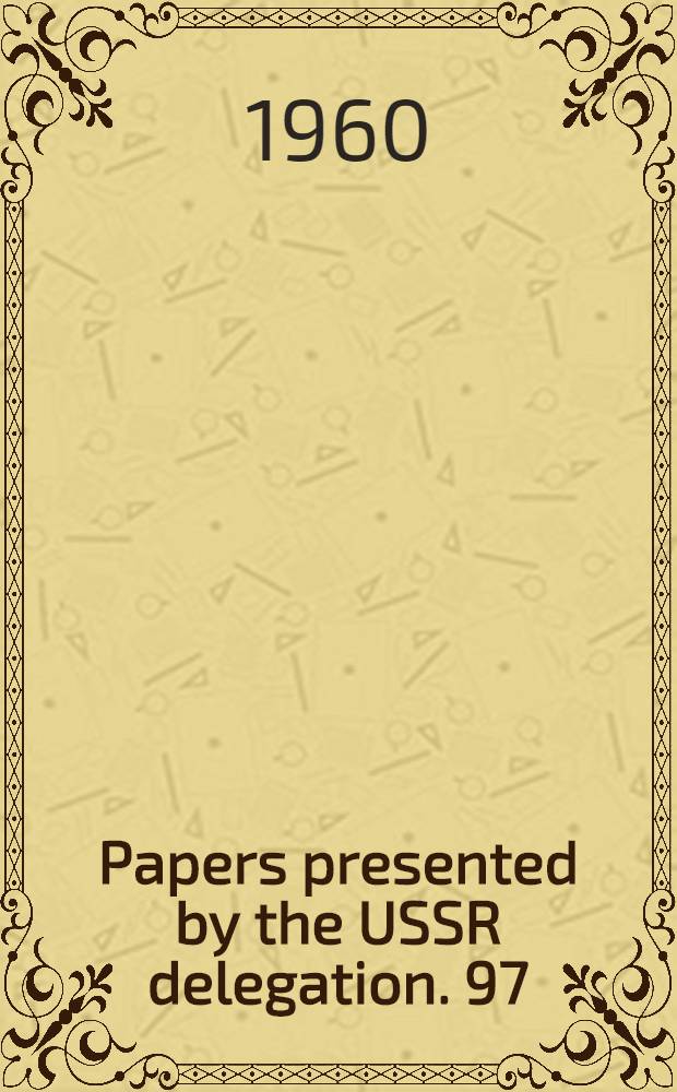 Papers presented by the USSR delegation. [97] : On morphological nature of modern literary Chinese