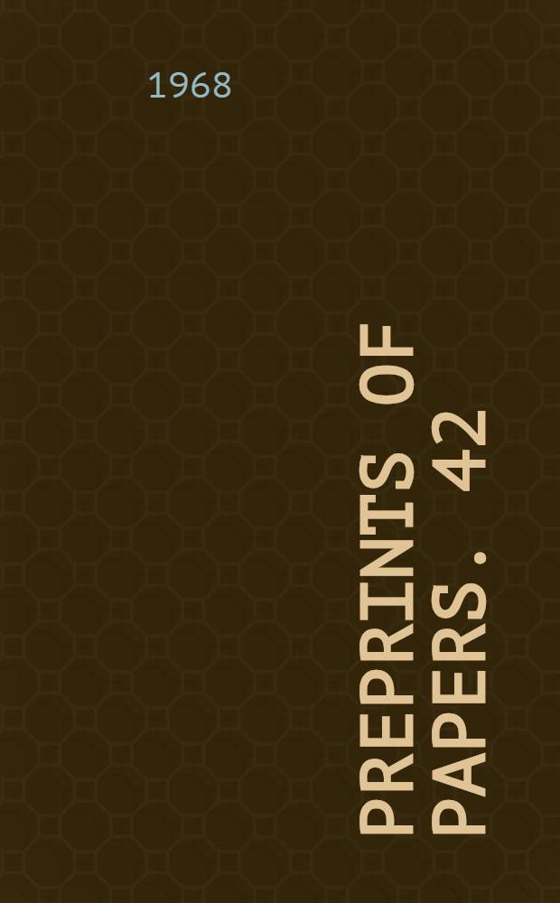 Preprints of papers. 42 : The application of electronic and multiplet theory in the investigation of catalytic properties of chromia doped with molybdenum oxyde