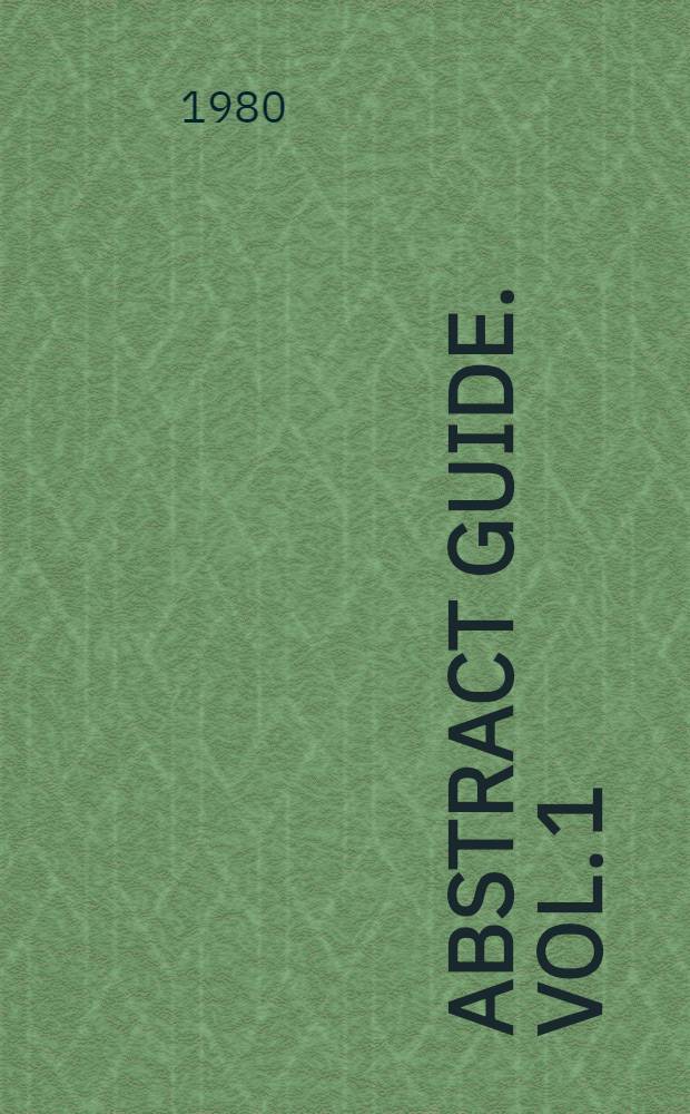 Abstract guide. Vol. 1
