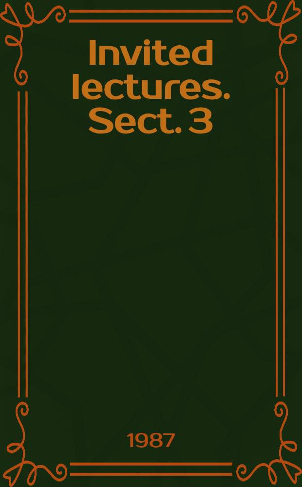 Invited lectures. Sect. 3