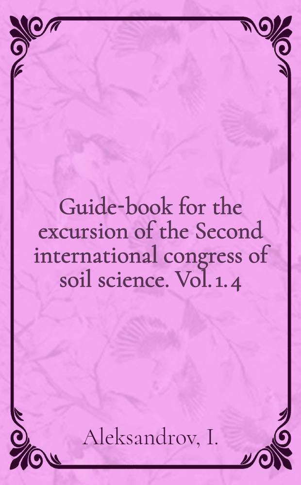 Guide-book for the excursion of the Second international congress of soil science. Vol. 1. 4 : Economic regionalisation of the USSR