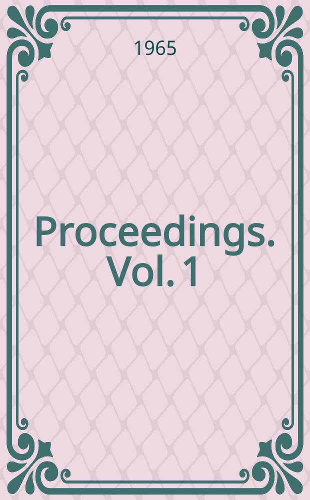 Proceedings. Vol. 1