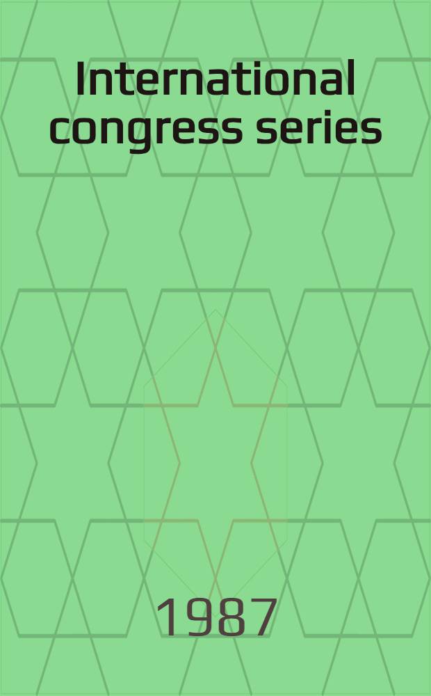 International congress series : Best approach to the ideals therapy of diabetes mellitus