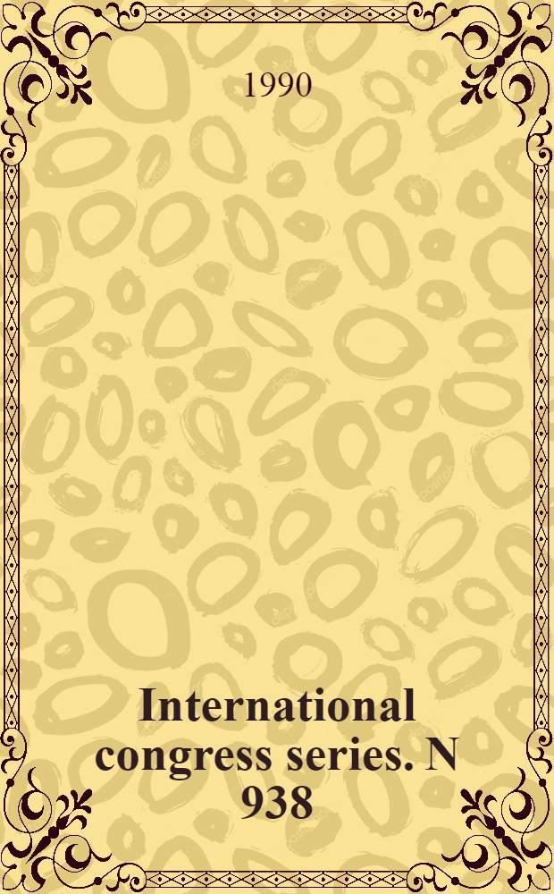 International congress series. N 938 : Clinical evaluation of drug efficacy in UTI