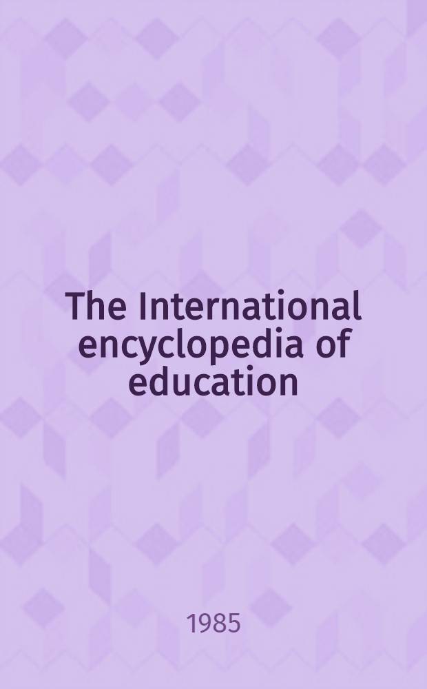 The International encyclopedia of education : Research a. studies. Vol. 4 : F - H