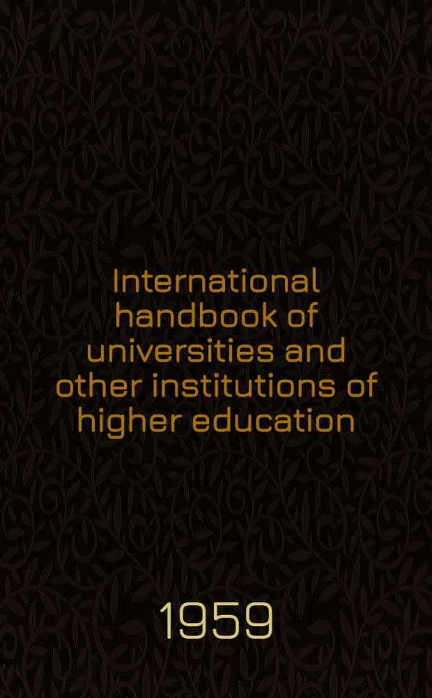 International handbook of universities and other institutions of higher education